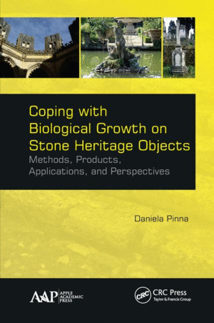 COPING WITH BIOLOGICAL GROWTH ON STONE HERITAGE OBJECTS: METHODS, PRODUCTS, APPLICATIONS, AND PERSPECTIVES