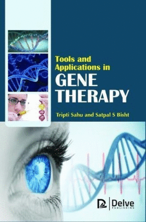 TOOLS AND APPLICATIONS IN GENE THERAPY