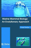 MARINE MAMMAL BIOLOGY. AN EVOLUTIONARY APPROACH