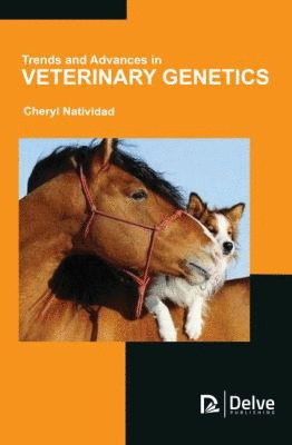 TRENDS AND ADVANCES IN VETERINARY GENETICS