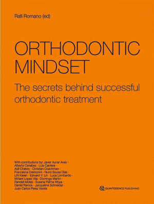 ORTHODONTIC MINDSET. THE SECRETS BEHIND SUCCESSFUL ORTHODONTIC TREATMENT