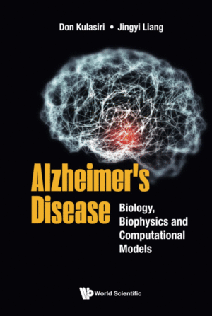 ALZHEIMER'S DISEASE: BIOLOGY, BIOPHYSICS AND COMPUTATIONAL MODELS
