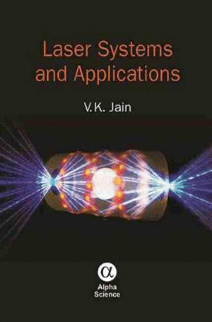 LASER SYSTEMS AND APPLICATIONS