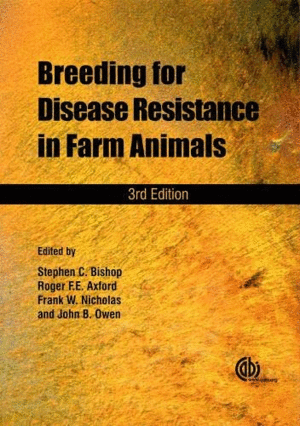 BREEDING FOR DISEASE RESISTANCE IN FARM ANIMALS. 3RD EDITION