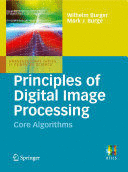 PRINCIPLES OF DIGITAL IMAGE PROCESSING. CORE ALGORITHMS