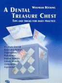 A DENTAL TREASURE CHEST. TIPS AND TRICKS FOR DAILY PRACTICE