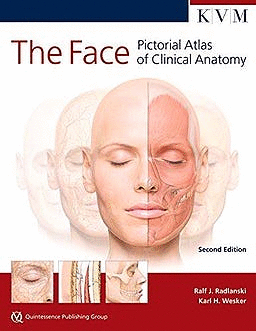THE FACE. PICTORIAL ATLAS OF CLINICAL ANATOMY. 2ND EDITION