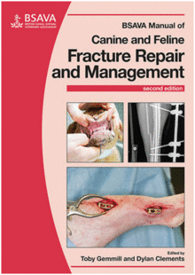 BSAVA MANUAL OF CANINE AND FELINE FRACTURE REPAIR AND MANAGEMENT, 2ND EDITION