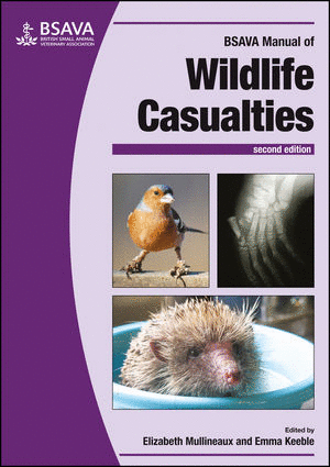 BSAVA MANUAL OF WILDLIFE CASUALTIES. 2ND EDITION
