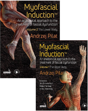 MYOFASCIAL INDUCTION. AN ANATOMICAL APPROACH TO THE TREATMENT OF FASCIAL DYSFUNCTION