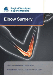 EFOST SURGICAL TECHNIQUES IN SPORTS MEDICINE - ELBOW SURGERY