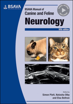 BSAVA MANUAL OF CANINE AND FELINE NEUROLOGY. 5TH EDITION
