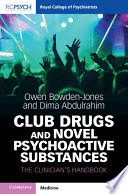 CLUB DRUGS AND NOVEL PSYCHOACTIVE SUBSTANCES. THE CLINICIAN'S HANDBOOK