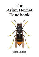 THE ASIAN HORNET HANDBOOK