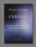 FORENSIC PATHOLOGY OF CHILD DEATH. A COLOR ATLAS