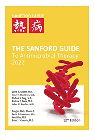 THE SANFORD GUIDE TO ANTIMICROBIAL THERAPY 2022 POCKET EDITION