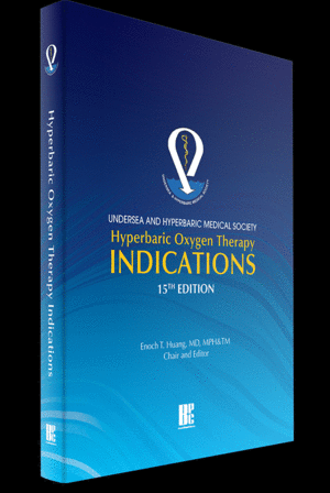 HYPERBARIC OXYGEN THERAPY INDICATIONS. 15TH EDITION