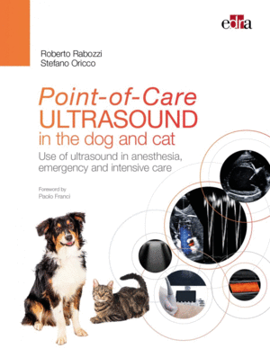 POINT-OF-CARE ULTRASOUND IN THE DOG AND CAT.