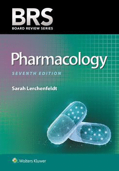 BRS PHARMACOLOGY (BOARD REVIEW SERIES). 7TH EDITION