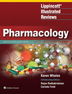 LIPPINCOTT ILLUSTRATED REVIEWS: PHARMACOLOGY, INTERNATIONAL EDITION. 7TH EDITION