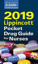 2019 LIPPINCOTT POCKET DRUG GUIDE FOR NURSES. 7TH EDITION