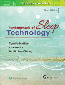 FUNDAMENTALS OF SLEEP TECHNOLOGY. 3RD EDITION