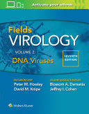 FIELDS VIROLOGY, VOL. 2: DNA VIRUSES. 7TH EDITION
