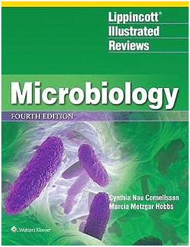 MICROBIOLOGY (LIPPINCOTT ILLUSTRATED REVIEWS) (INTERNATIONAL EDITION). 4TH EDITION