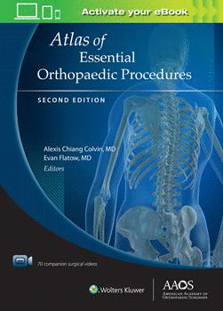 ATLAS OF ESSENTIAL ORTHOPAEDIC PROCEDURES + SURGICAL VIDEOS. 2ND EDITION