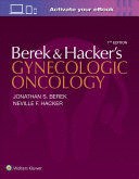 BEREK AND HACKERS GYNECOLOGIC ONCOLOGY. 7TH EDITION
