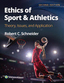 ETHICS OF SPORT AND ATHLETICS. THEORY, ISSUES, AND APPLICATION. 2ND EDITION