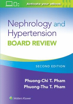 NEPHROLOGY AND HYPERTENSION BOARD REVIEW. 2ND EDITION