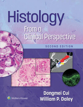 HISTOLOGY FROM A CLINICAL PERSPECTIVE. 2ND EDITION