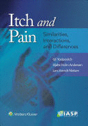 ITCH AND PAIN. SIMILARITIES, INTERACTIONS, AND DIFFERENCES
