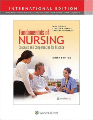 FUNDAMENTALS OF NURSING: CONCEPTS AND COMPETENCIES FOR PRACTICE, INTERNATIONAL EDITION. 9TH EDITION