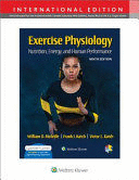 EXERCISE PHYSIOLOGY (INT ED). NUTRITION, ENERGY, AND HUMAN PERFORMANCE