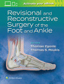 REVISIONAL AND RECONSTRUCTIVE SURGERY OF THE FOOT AND ANKLE