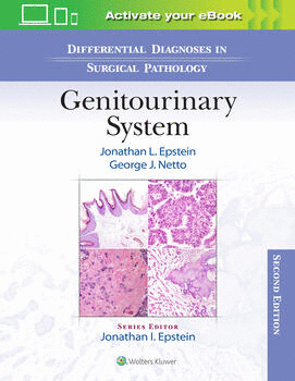 DIFFERENTIAL DIAGNOSES IN SURGICAL PATHOLOGY. GENITOURINARY SYSTEM. 2ND EDITION