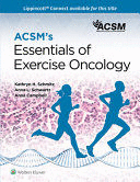 ACSM'S ESSENTIALS OF EXERCISE ONCOLOGY