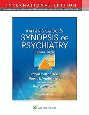 KAPLAN & SADOCK'S SYNOPSIS OF PSYCHIATRY. INTERNATIONAL EDITION. 12TH EDITION