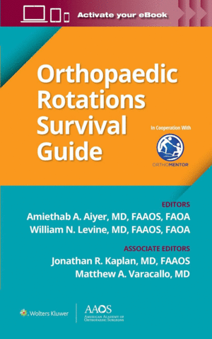 ORTHOPAEDIC ROTATIONS SURVIVAL GUIDE