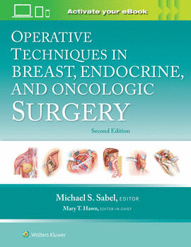 OPERATIVE TECHNIQUES IN BREAST, ENDOCRINE, AND ONCOLOGIC SURGERY. 2ND EDITION
