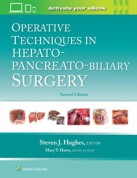 OPERATIVE TECHNIQUES IN HEPATO-PANCREATO-BILIARY SURGERY. 2ND EDITION