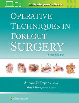 OPERATIVE TECHNIQUES IN FOREGUT SURGERY. 2ND EDITION
