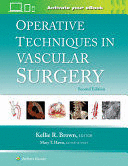 OPERATIVE TECHNIQUES IN VASCULAR SURGERY. 2ND EDITION