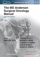 THE MD ANDERSON SURGICAL ONCOLOGY MANUAL. 7TH EDITION