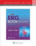 THE ONLY EKG BOOK YOU'LL EVER NEED. INTERNATIONAL EDITION. 10TH EDITION