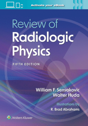 REVIEW OF RADIOLOGIC PHYSICS. 5TH EDITION