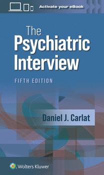 THE PSYCHIATRIC INTERVIEW. 5TH EDITION