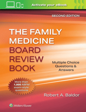 FAMILY MEDICINE BOARD REVIEW BOOK. MULTIPLE CHOICE QUESTIONS & ANSWERS. 2ND EDITION